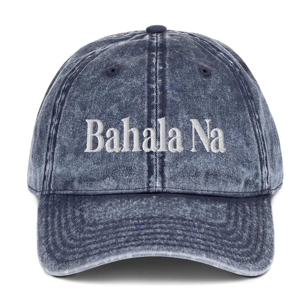 Bahala Na Vintage Cotton Twill Cap