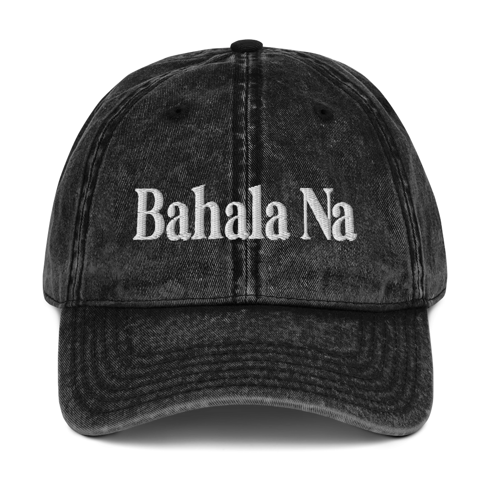 Bahala Na Vintage Cotton Twill Cap