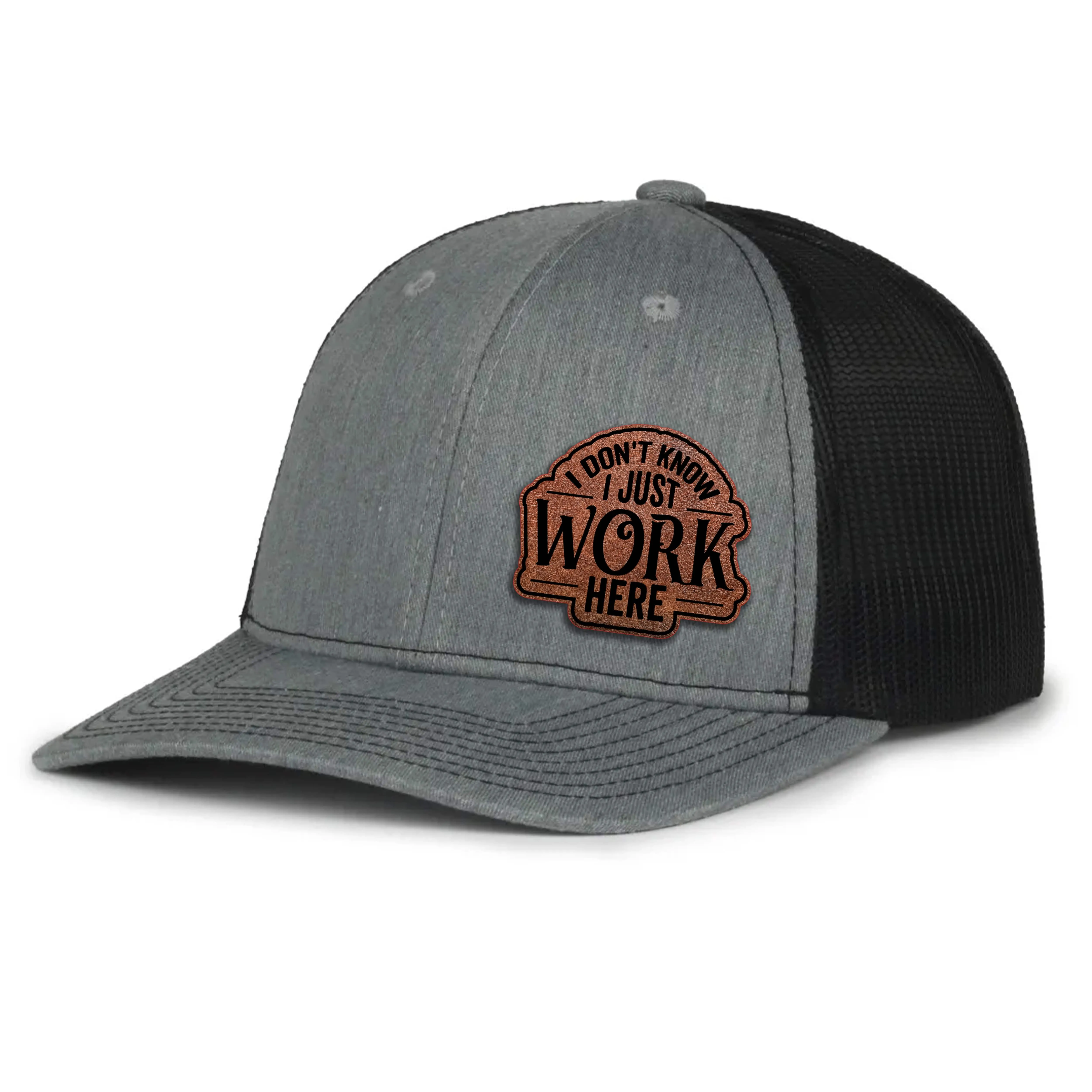 I Don't Know I Just Work Here Leather Patch Hat