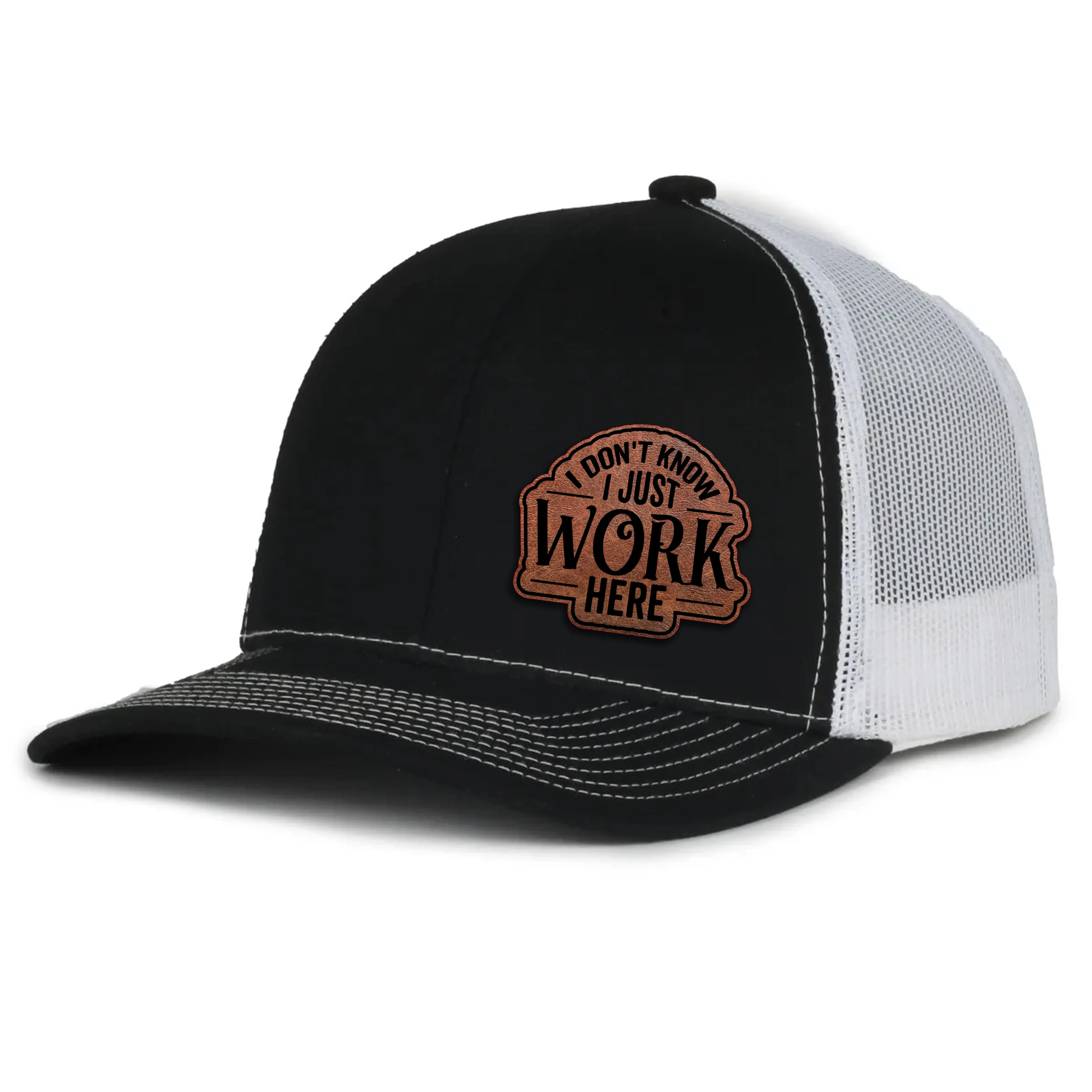 I Don't Know I Just Work Here Leather Patch Hat