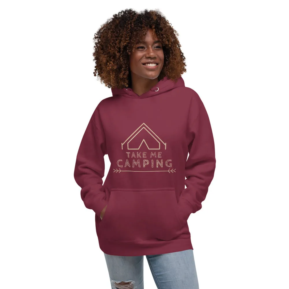 "Take Me Camping" Unisex Camping Enthusiast Premium Sweatshirt Hoodie