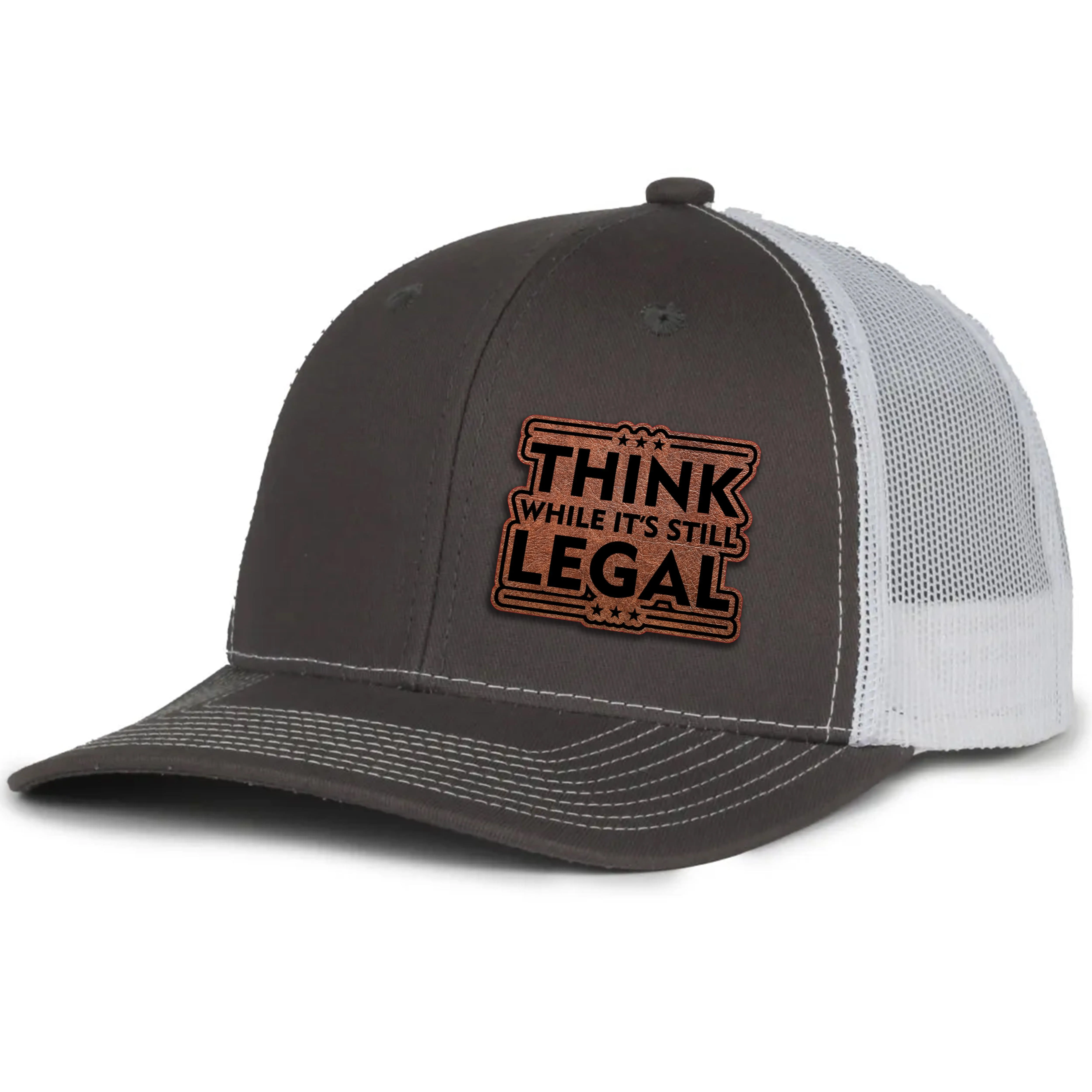 Think While Its Legal Leather Patch Hat