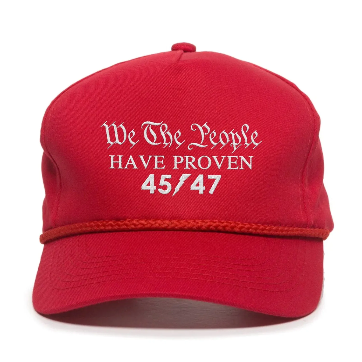 We The People Have Proven 45 47 Premium Embroidered Hat (AM25)